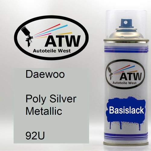 Daewoo, Poly Silver Metallic, 92U: 400ml Sprühdose, von ATW Autoteile West.